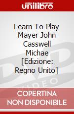 Learn To Play Mayer John Casswell Michae [Edizione: Regno Unito] dvd