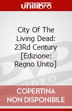 City Of The Living Dead: 23Rd Century [Edizione: Regno Unito] dvd