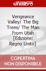 Vengeance Valley/ The Big Trees/ The Man From Utah [Edizione: Regno Unito] dvd