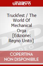 Truckfest / The World Of Mechanical Orga [Edizione: Regno Unito] dvd