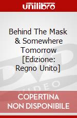Behind The Mask & Somewhere Tomorrow [Edizione: Regno Unito] dvd