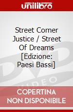 Street Corner Justice / Street Of Dreams [Edizione: Paesi Bassi] dvd