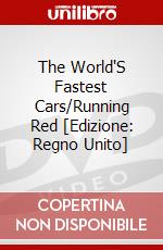 The World'S Fastest Cars/Running Red [Edizione: Regno Unito] dvd