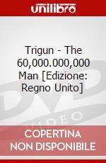 Trigun - The 60,000.000,000 Man [Edizione: Regno Unito] dvd