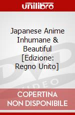 Japanese Anime Inhumane & Beautiful [Edizione: Regno Unito] dvd