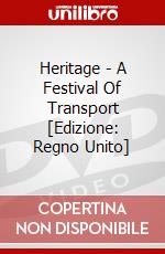 Heritage - A Festival Of Transport [Edizione: Regno Unito] dvd
