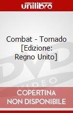 Combat - Tornado [Edizione: Regno Unito] dvd