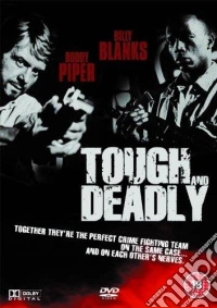 Tough And Deadly dvd