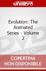 Evolution: The Animated Series - Volume 2 dvd