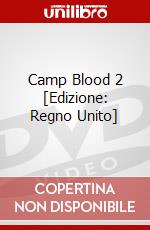 Camp Blood 2 [Edizione: Regno Unito] dvd