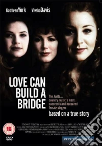 Love Can Build A Bridge dvd