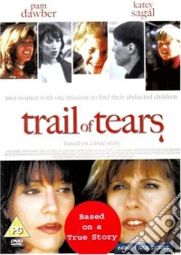 Trail Of Tears dvd