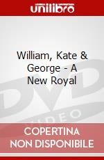William, Kate & George - A New Royal dvd