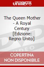 The Queen Mother - A Royal Century [Edizione: Regno Unito] dvd