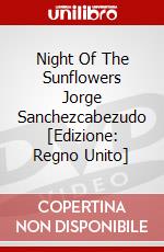 Night Of The Sunflowers Jorge Sanchezcabezudo [Edizione: Regno Unito] dvd