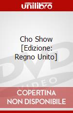 Cho Show [Edizione: Regno Unito] dvd