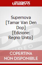 Supernova [Tamar Van Den Dop] [Edizione: Regno Unito] dvd