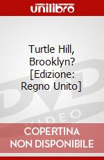 Turtle Hill, Brooklyn? [Edizione: Regno Unito] dvd