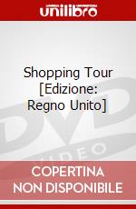 Shopping Tour [Edizione: Regno Unito] dvd