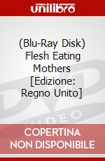(Blu-Ray Disk) Flesh Eating Mothers [Edizione: Regno Unito] brd