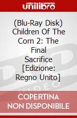 (Blu-Ray Disk) Children Of The Corn 2: The Final Sacrifice [Edizione: Regno Unito] brd