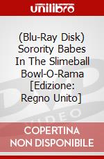 (Blu-Ray Disk) Sorority Babes In The Slimeball Bowl-O-Rama [Edizione: Regno Unito] brd