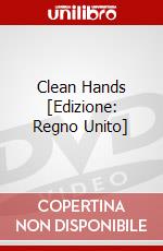 Clean Hands [Edizione: Regno Unito] dvd