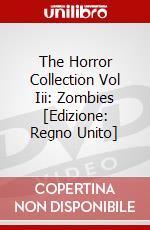 The Horror Collection Vol Iii: Zombies [Edizione: Regno Unito] dvd