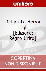 Return To Horror High [Edizione: Regno Unito] dvd