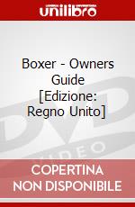 Boxer - Owners Guide [Edizione: Regno Unito] dvd