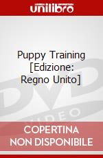 Puppy Training [Edizione: Regno Unito] dvd