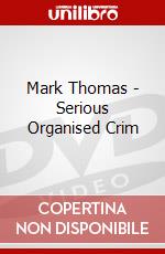 Mark Thomas - Serious Organised Crim dvd