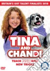 Tina & Chandi - Teach Your Dog New Trick [Edizione: Regno Unito] dvd