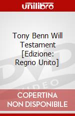 Tony Benn Will Testament [Edizione: Regno Unito] dvd