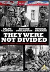 They Were Not Divided [Edizione: Regno Unito] dvd