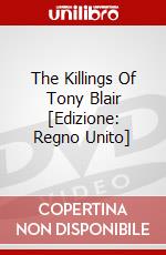 The Killings Of Tony Blair [Edizione: Regno Unito] dvd