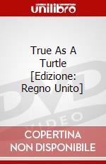 True As A Turtle [Edizione: Regno Unito] film in dvd di Spirit