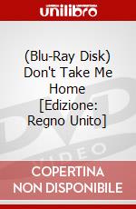 (Blu-Ray Disk) Don't Take Me Home [Edizione: Regno Unito] brd