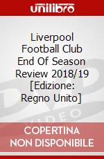 Liverpool Football Club End Of Season Review 2018/19 [Edizione: Regno Unito] dvd