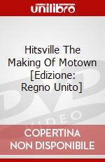 Hitsville The Making Of Motown [Edizione: Regno Unito] dvd