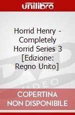 Horrid Henry - Completely Horrid Series 3 [Edizione: Regno Unito] dvd
