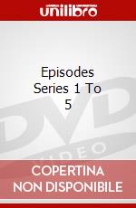 Episodes Series 1 To 5 dvd