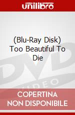 (Blu-Ray Disk) Too Beautiful To Die brd