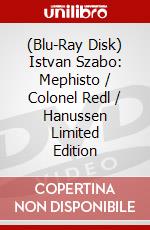 (Blu-Ray Disk) Istvan Szabo: Mephisto / Colonel Redl / Hanussen Limited Edition brd