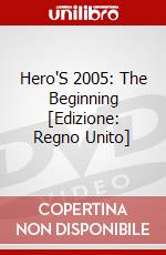 Hero'S 2005: The Beginning [Edizione: Regno Unito] dvd