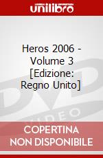 Heros 2006 - Volume 3 [Edizione: Regno Unito] dvd
