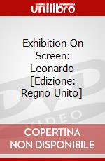 Exhibition On Screen: Leonardo [Edizione: Regno Unito] dvd