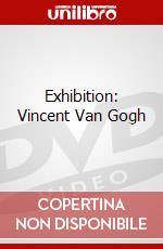 Exhibition: Vincent Van Gogh dvd