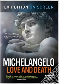 Exhibition On Screen: Michelangelo, Love And Death [Edizione: Regno Unito] dvd