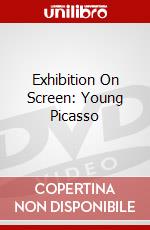 Exhibition On Screen: Young Picasso dvd